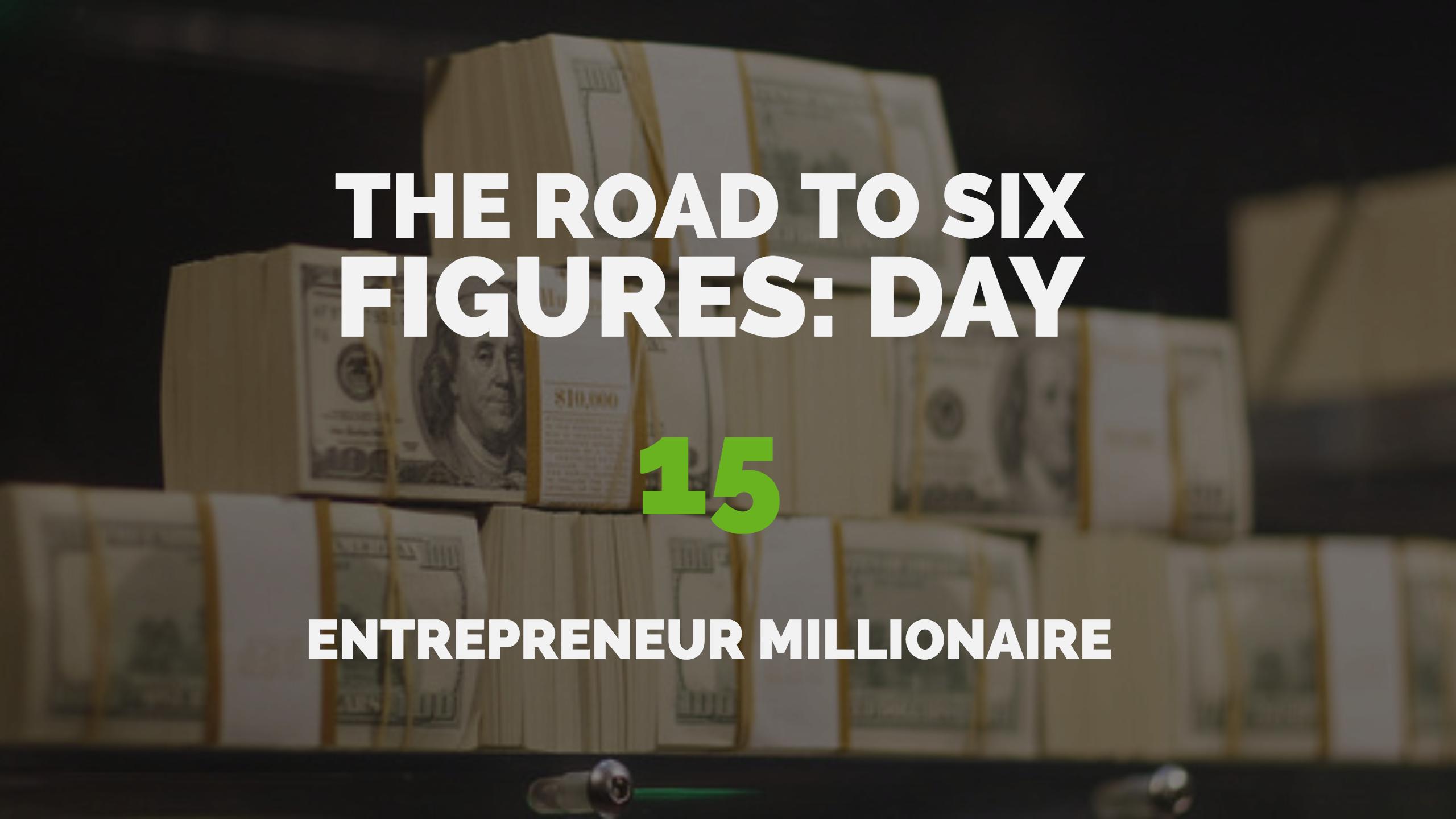 The Road to Six Figures Challenge Day 15