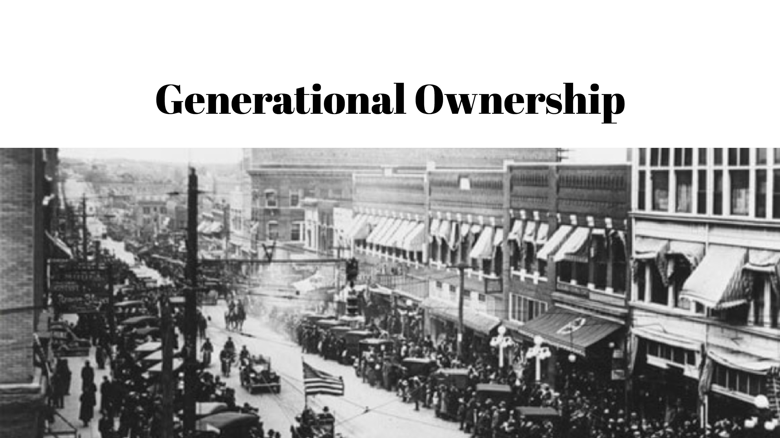 Generational Ownership