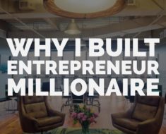 Why I built Entrepreneur Millionaire
