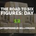The Road to Six Figures Challenge Day 12