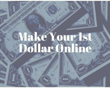 Make Your 1st Dollar Online